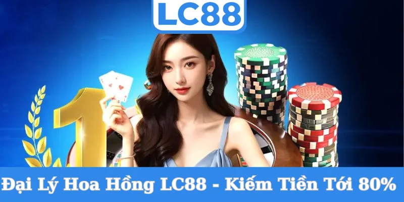 dai-ly-hoa-hong-lc88