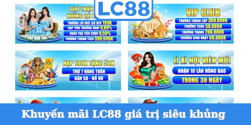 khuyen-mai-lc88-gia-tri-sieu-khung